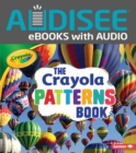 The Crayola (R) Patterns Book - eBook
