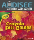 Crayola (R) Fall Colors - eBook