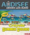 Crayola (R) Summer Colors - eBook