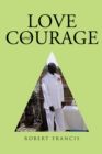 Love and Courage - eBook