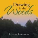 Drawing in the Woods - eBook