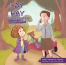 Kay and Ray Help a Neighbor : The Good Samaritan - eBook
