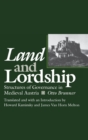 Land and Lordship : Structures of Governance in Medieval Austria - eBook
