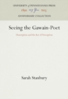 Seeing the Gawain-Poet : Description and the Act of Perception - eBook