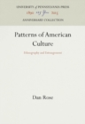 Patterns of American Culture : Ethnography and Estrangement - eBook
