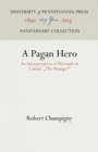 A Pagan Hero : An Interpretation of Mersault in Camus' "The Stranger" - eBook