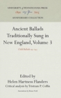 Ancient Ballads Traditionally Sung in New England, Volume 3 : Child Ballads 95-243 - Book