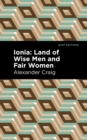 Ionia : Land of Wise Men and Fair Women - Book