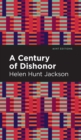 A Century of Dishonor - Book