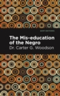The Mis-education of the Negro - eBook