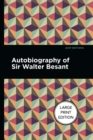 Autobiography Of Sir Walter Besant - Book