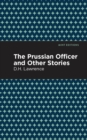 The Prussian Officer and Other Stories - Book