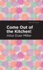 Come Out of the Kitchen - Book