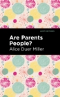 Are Parents People? - eBook