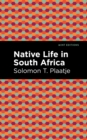 Native Life in South Africa - eBook