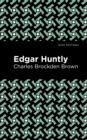 Edgar Huntly - Book