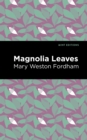 Magnolia Leaves - eBook
