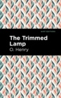 The Trimmed Lamp and Other Stories of the Four Million - eBook