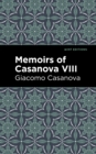 Memoirs of Casanova Volume VIII - Book