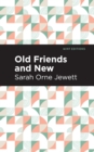 Old Friends and New - eBook