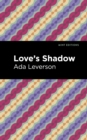Love's Shadow - eBook