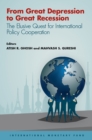 From Great Depression to Great Recession : the elusive quest for international policy cooperation - Book
