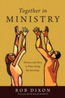 Together in Ministry – Women and Men in Flourishing Partnerships - Book