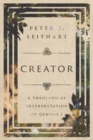 Creator : A Theological Interpretation of Genesis 1 - Book