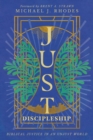 Just Discipleship : Biblical Justice in an Unjust World - eBook