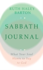 Sabbath Journal – What Your Soul Wants to Say to God - Book