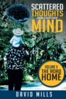 Scattered Thoughts from a Scattered Mind : Volume V the Road Home - eBook