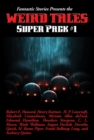 Fantastic Stories Presents the Weird Tales Super Pack #1 - eBook