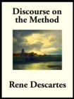 Discourse on the Method of Rightly Conducting the Reason, and Seeking Truth in the Sciences - eBook