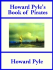 Howard Pyle's Book of Pirates - eBook