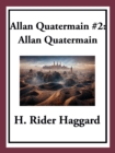 Allan Quatermain #2: Allan Quatermain - eBook