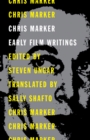 Chris Marker : Early Film Writings - Book