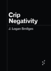 Crip Negativity - Book