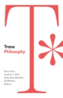 Trans Philosophy - Book