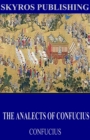 The Analects of Confucius - eBook