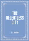 The Relentless City - eBook