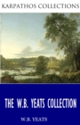 The W.B. Yeats Collection - eBook