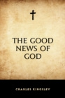 The Good News of God - eBook
