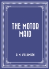 The Motor Maid - eBook