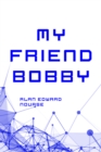My Friend Bobby - eBook