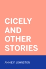 Cicely and Other Stories - eBook