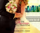 The Marriage Ultimatum - eAudiobook