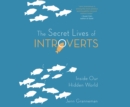 The Secret Lives of Introverts - eAudiobook