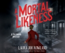 A Mortal Likeness - eAudiobook