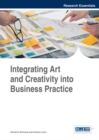 Integrating Art and Creativity into Business Practice - eBook