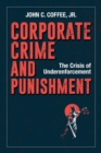 Corporate Crime and Punishment : The Crisis of Underenforcement - eBook